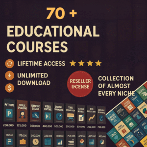 70+ EDUCATION COURSES LIFE TIME ACCESS AND UNLIMITIDE DOWNLOAD