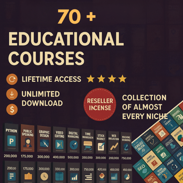 70+ EDUCATION COURSES LIFE TIME ACCESS AND UNLIMITIDE DOWNLOAD